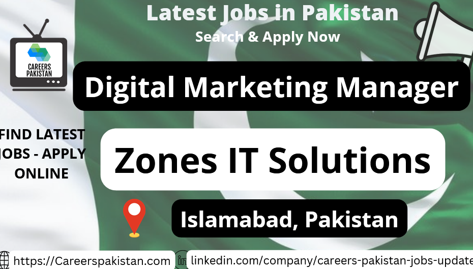 Digital Marketing Manager Job at Zones Pakistan April 2023